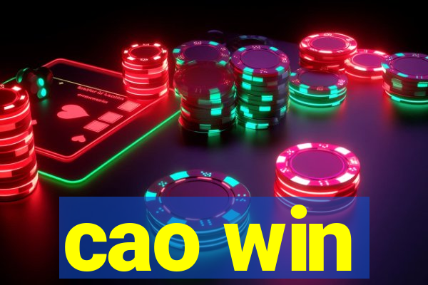 cao win